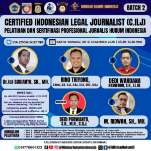 Salah Menulis Berita Hukum Bisa Fatal, MHI Siapkan Jurnalis Lewat Sertifikasi C.ILJ Batch 2, Daftar Sekarang!