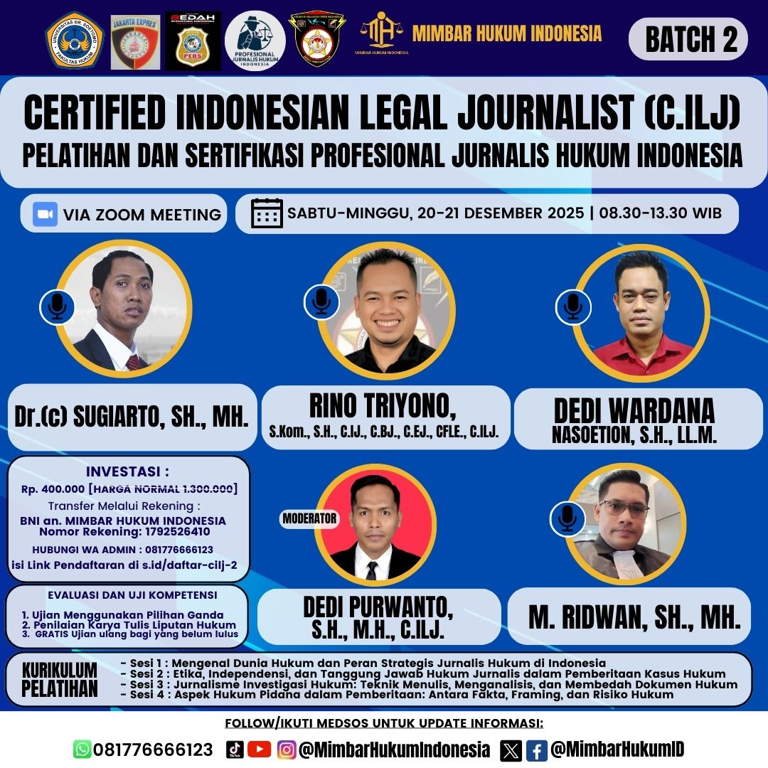 Salah Menulis Berita Hukum Bisa Fatal, MHI Siapkan Jurnalis Lewat Sertifikasi C.ILJ Batch 2, Daftar Sekarang!