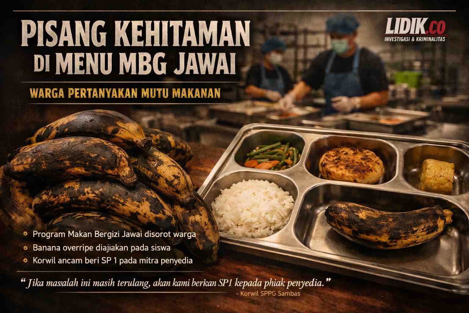 Heboh Pisang Hitam di Menu MBG Jawai, Kepala SPPG Minta Maaf