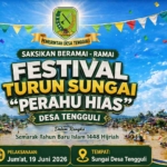 Festival Turun Sungai “Perahu Hias” Desa Tengguli Siap Semarakkan Tahun Baru Islam 1448 Hijriah