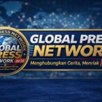 Global Press Network Resmi Diluncurkan: Wadah dan Media Pers Internasional Berstandar Global