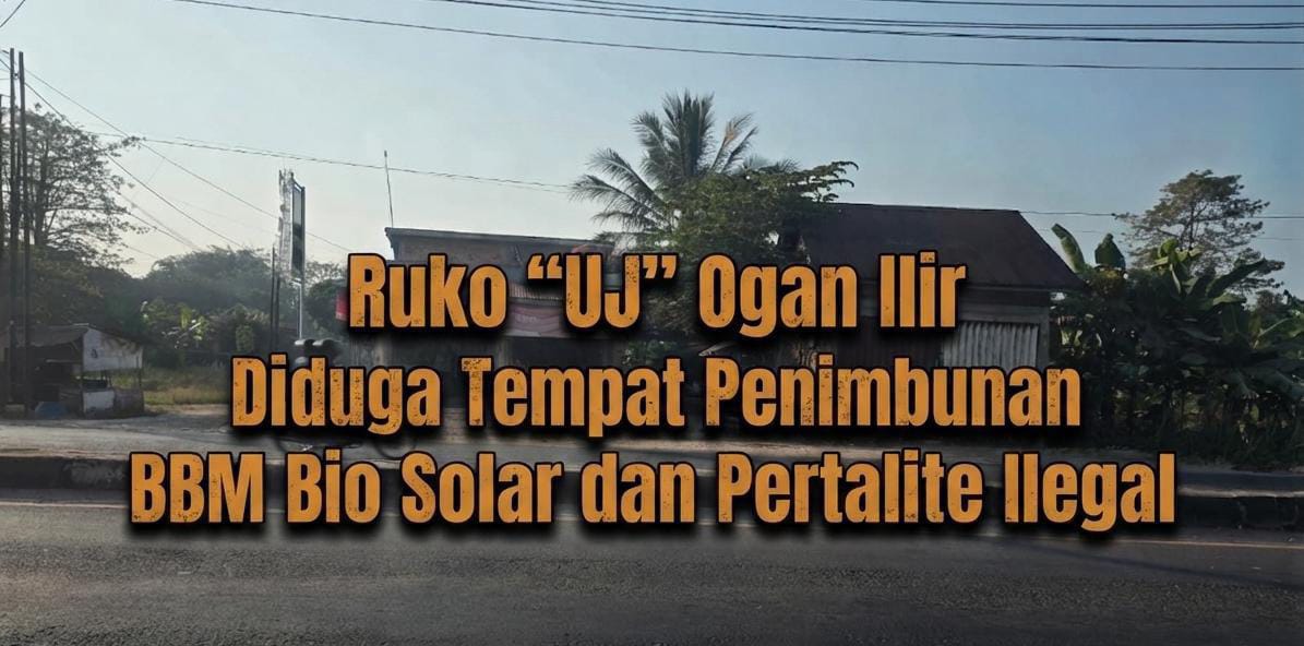 Toko UJ Palemraya Diduga Simpan 3-4 Ton Minyak BBM Ilegal : Mengapa Aparat Diam Saja