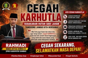 Rahmadi Ajak Masyarakat Cegah Karhutla: Jangan Membakar Hutan dan Lahan